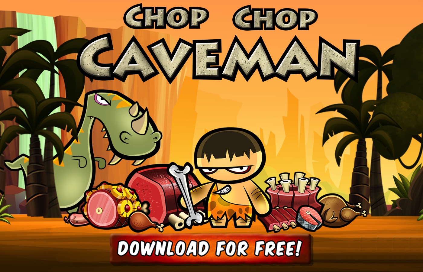 Chop Chop Caveman